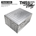 STRAY KIDS - THIS & THAT (TRUCK VER.)